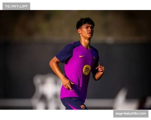 西甲青年才俊涌现 亚马尔等新星受关注